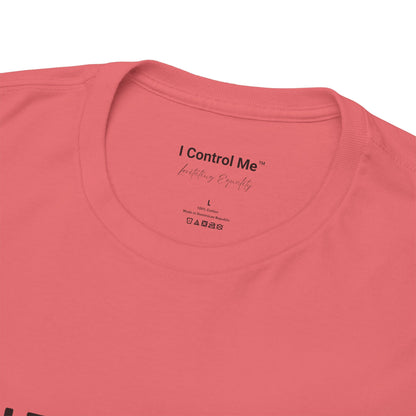 The Voices in Action™ Graphic T-Shirt Collection: Design #021 by I Control Me™