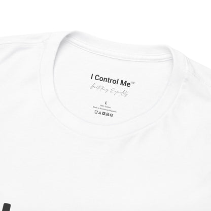 The Voices in Action™ Graphic T-Shirt Collection: Design #015 by I Control Me™